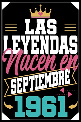 Las Leyendas Nacen En septiembre 1961: Regalo de cumpleaños de 60 años para mujer hombre madre...