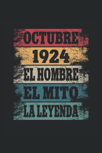 Octubre 1924 - El Hombre - El Mito - La Leyenda: Regalos Originales para Hombre Papá Abuelo Hermano...