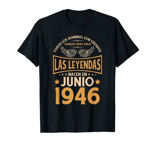 Cumpleaños Hombre Regalos Las Leyendas Junio 1946 Camiseta