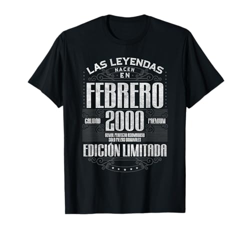 Las Leyendas Nacen En Febrero 2000 25 Años Cumpleaños Camiseta