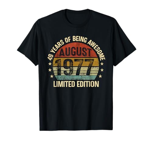 Agosto Cumpleaños EST 1977 Edición Limitada Vintage 49th Camiseta