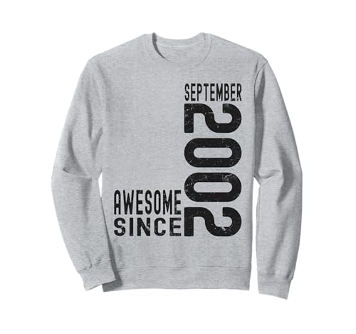 Impresionante Desde Septiembre 2002 Nacido En 2002 Septiembre Cumpleaños Sudadera