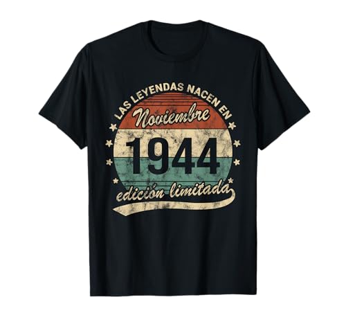 Cumpleaños Las Leyendas Nacen Noviembre 1944 Hombre Mujer Camiseta