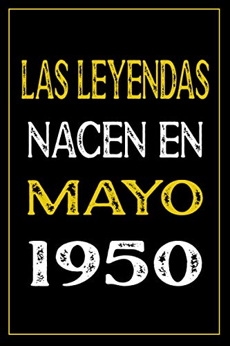 Las leyendas nacen en Mayo 1950: cuaderno de cumpleaños, regalos de cumpleaños para hombres,...