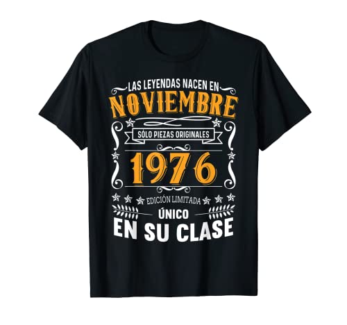 46 Años Cumpleaños Hombre Las Leyendas Nacen Noviembre 1976 Camiseta