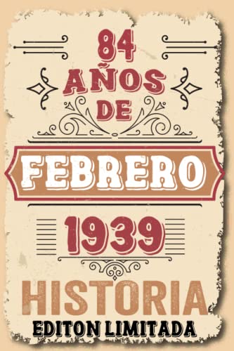 84 Años Cumpleaños Hombre Vintage 1939 Hecho En Febrero 1939: 84 años Regalos de cumpleaños de...