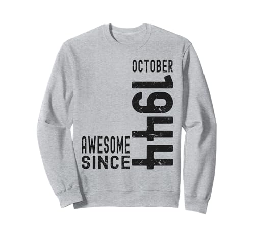 Impresionante desde octubre de 1944, nacido en 1944 cumpleaños de octubre Sudadera