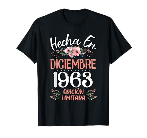 Hecha En Diciembre 1963 Mujer Regalo 62 Años Cumpleaños Camiseta