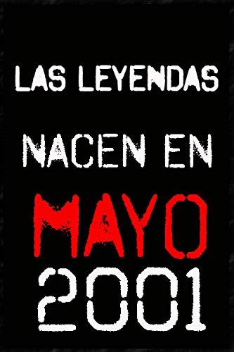 las leyendas nacen en mayo 2001 ; regalo de cumpleaños 19 años para mujer y para hombres .forrado...