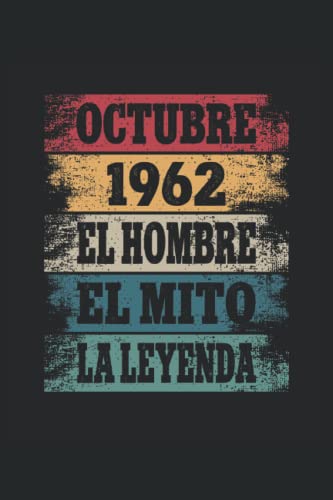 Octubre 1962 - El Hombre - El Mito - La Leyenda: Regalos Originales para Hombre Papá Abuelo Hermano...