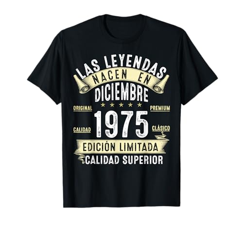 51 Años Cumpleaños Las Leyendas nacen en diciembre de 1975 Camiseta