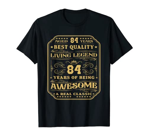 84 Años De Ser Increíble 84 Años 84 Cumpleaños Hombre Camiseta