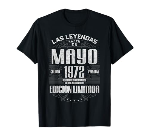 Las Leyendas Nacen En Mayo 1972 53 Años Cumpleaños Camiseta