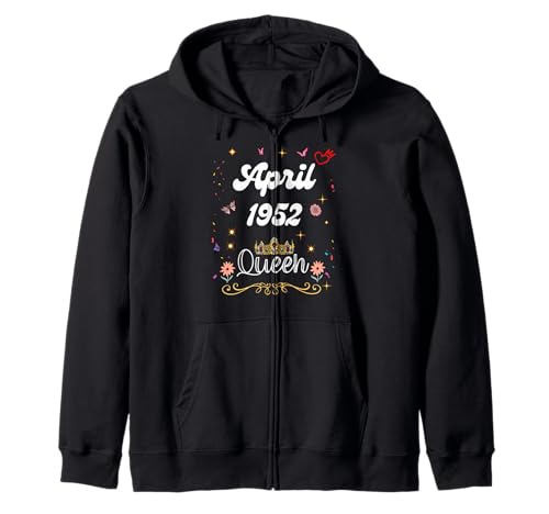 Abril 1952 Reina Desde Abril 1952 Cumpleaños Niña Mujer Sudadera con Capucha