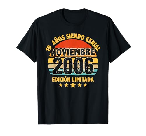 Noviembre 2006 19 Años Hombre Cumpleaños Noviembre 2006 Camiseta