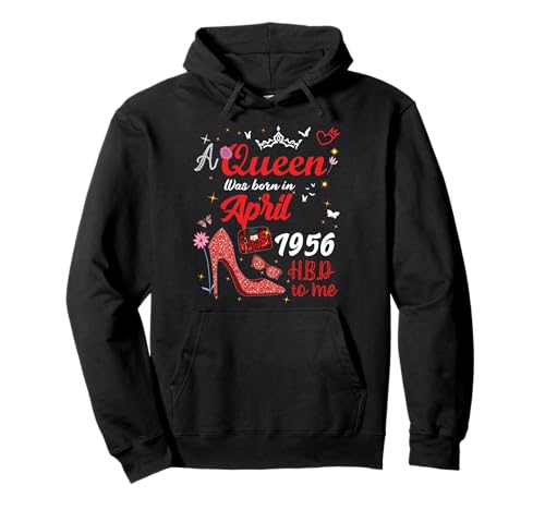 Abril 1956 Cumpleaños Esta Reina Nació En Abril 1956 Sudadera con Capucha
