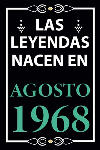 Las leyendas nacen en Agosto 1968: Regalo de cumpleaños perfecto para hombre y mujer de 53 años I...
