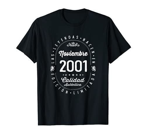 20 años Cumpleaños Las Leyendas nacen en Noviembre de 2001 Camiseta