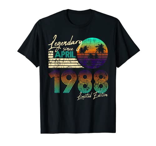 Legendario de cumpleaños desde abril de 1988 Camiseta