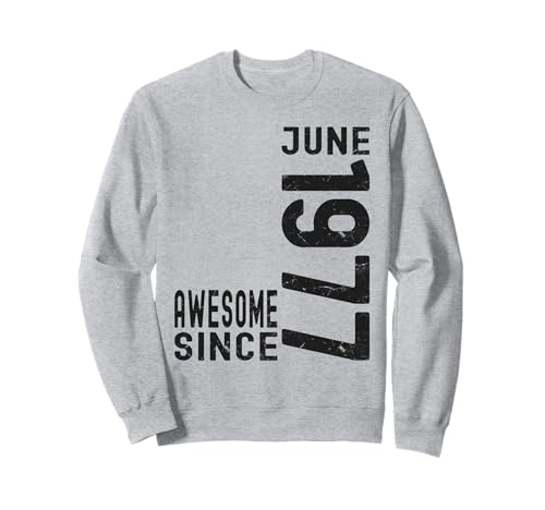 Impresionante desde junio de 1977, nacido en 1977 cumpleaños de junio Sudadera