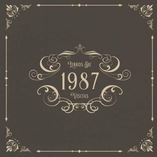 1987 Libros de Visitas: Libros de visitas para fiestas de cumpleaños de estilo vintage para que la...