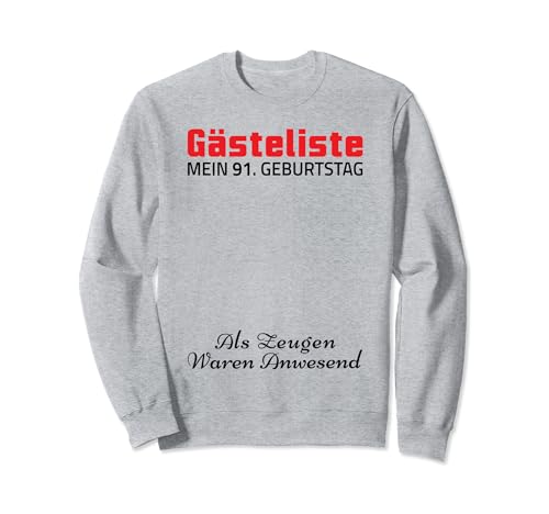 Gästeliste Mein 91. Geburtstag Libro de visitas Firma Sudadera
