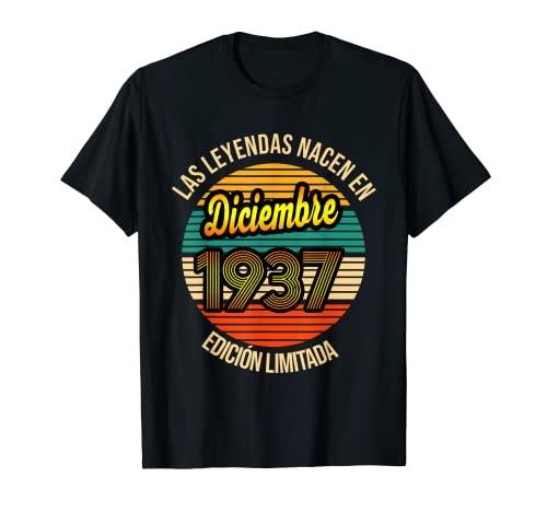 Las Leyendas nacen en Diciembre 1937 84 Años Diciembre 1937 Camiseta
