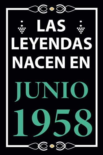 Las leyendas nacen en Junio 1958: Regalo de cumpleaños perfecto para hombre y mujer de 63 años I...