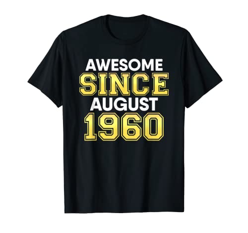61 cumpleaños 1960 Fiesta 61 años impresionante desde agosto Camiseta