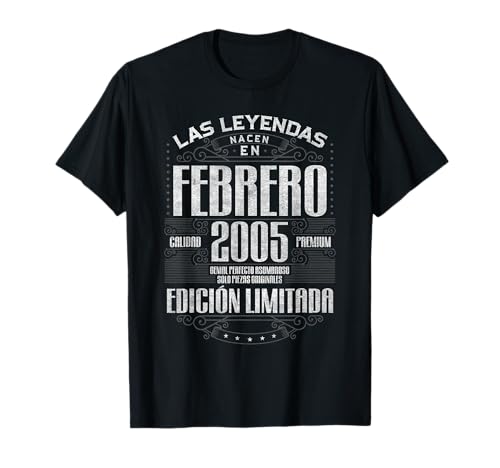 Las Leyendas Nacen En Febrero 2005 20 Años Cumpleaños Camiseta