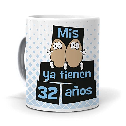mundohuevo Taza Mis Huevos ya Tienen 32 años. Cerámica AAA - 350 ml.