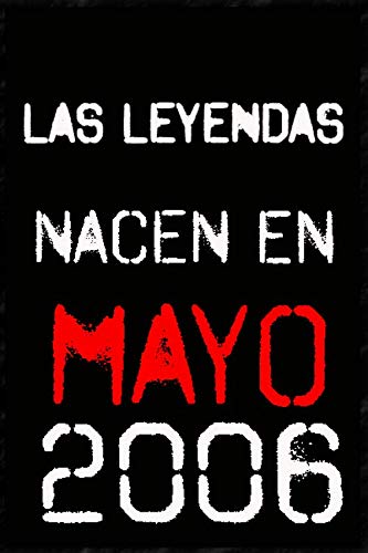 las leyendas nacen en mayo 2006 ; regalo de cumpleaños 14 años para mujer y para hombres .forrado...