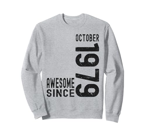 Impresionante Desde Octubre 1979, Nacido En 1979 Octubre Cumpleaños Sudadera
