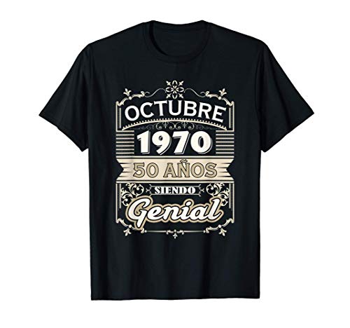 Camiseta Octubre 1970 50 Años Siendo Genial Cumpleaños 50 Camiseta