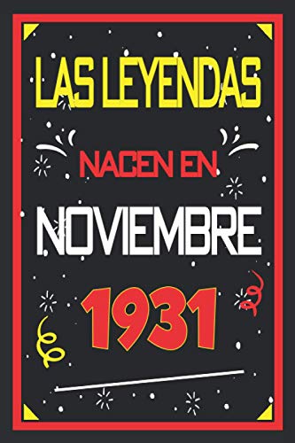 Las leyendas nacen en noviembre 1931: 89 años. Libro de visitas, cuaderno, 110 páginas de...