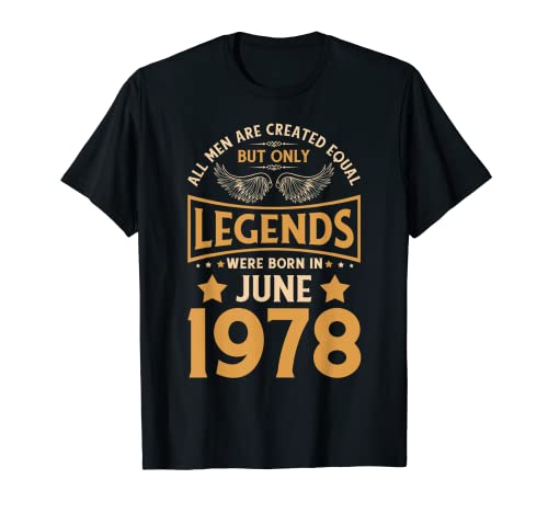 Las leyendas de cumpleaños nacieron en junio de 1978. Camiseta