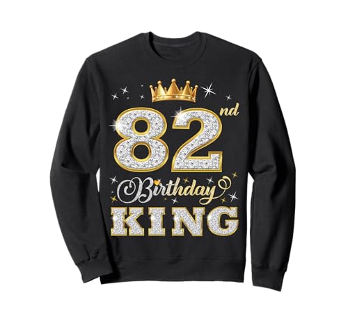 Fiesta de cumpleaños número 82 del Rey de 82 años para él Sudadera