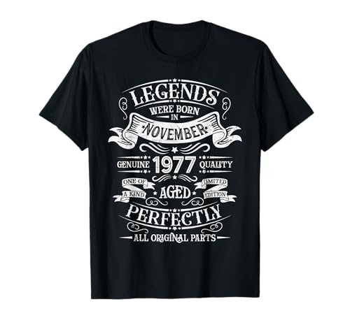 Leyendas nacieron en noviembre de 1977 regalo de cumpleaños Camiseta