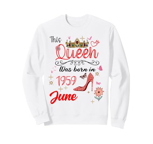 Junio 1959 Cumpleaños Esta Reina Nació En Junio 1959 Sudadera
