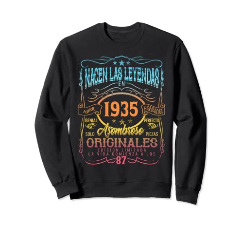 Leyendas Abril 1935 87 Años Cumpleaños Hombre Mujer Vintage Sudadera