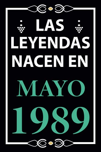 Las leyendas nacen en Mayo 1989: Regalo de cumpleaños perfecto para hombre y mujer de 32 años I...