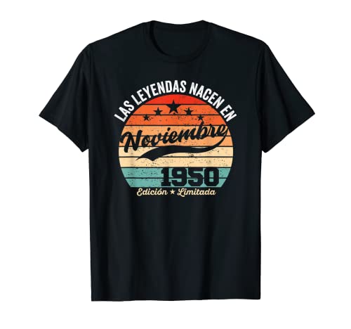 72 años Cumpleaños Las Leyendas nacen en Noviembre de 1950 Camiseta