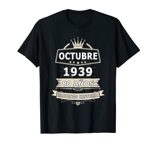 Camisa De Cumpleanos 80 Anos Octubre 1939 en Español Camiseta