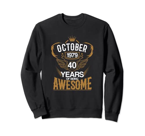40 cumpleaños Nacido en octubre de 1979 Sudadera