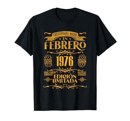 Las Leyendas nacen en Febrero de 1976 - 48 Años Cumpleaños Camiseta
