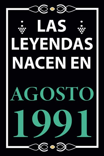 Las leyendas nacen en Agosto 1991: Regalo de cumpleaños perfecto para hombre y mujer de 30 años I...