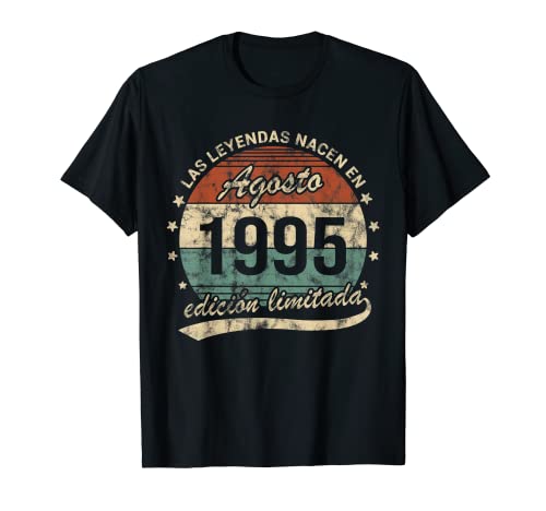 Las Leyendas Nacen En Agosto 1995 Hombre o Mujer Retro Camiseta