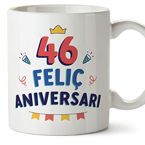 MUGFFINS Tazas 46 Cumpleaños - En Catalán - Feliç Aniversari! - 11 oz / 330 ml - Regalo original...