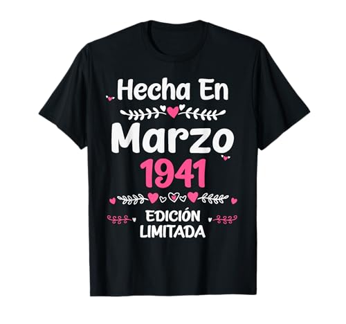 84 Cumpleaños Mujer 84 años Hecha En 1941 Marzo Camiseta