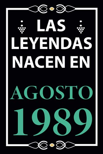 Las leyendas nacen en Agosto 1989: Regalo de cumpleaños perfecto para hombre y mujer de 32 años I...